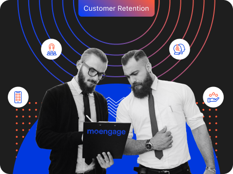 Maximize Customer Retention Rate with MoEngage: In-depth Guide